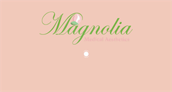 Desktop Screenshot of magnoliamedicalaesthetics.com